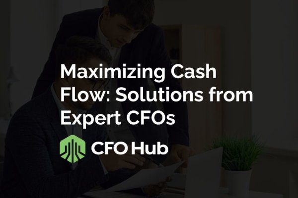 Maximizing Cash Flow: Solutions from...