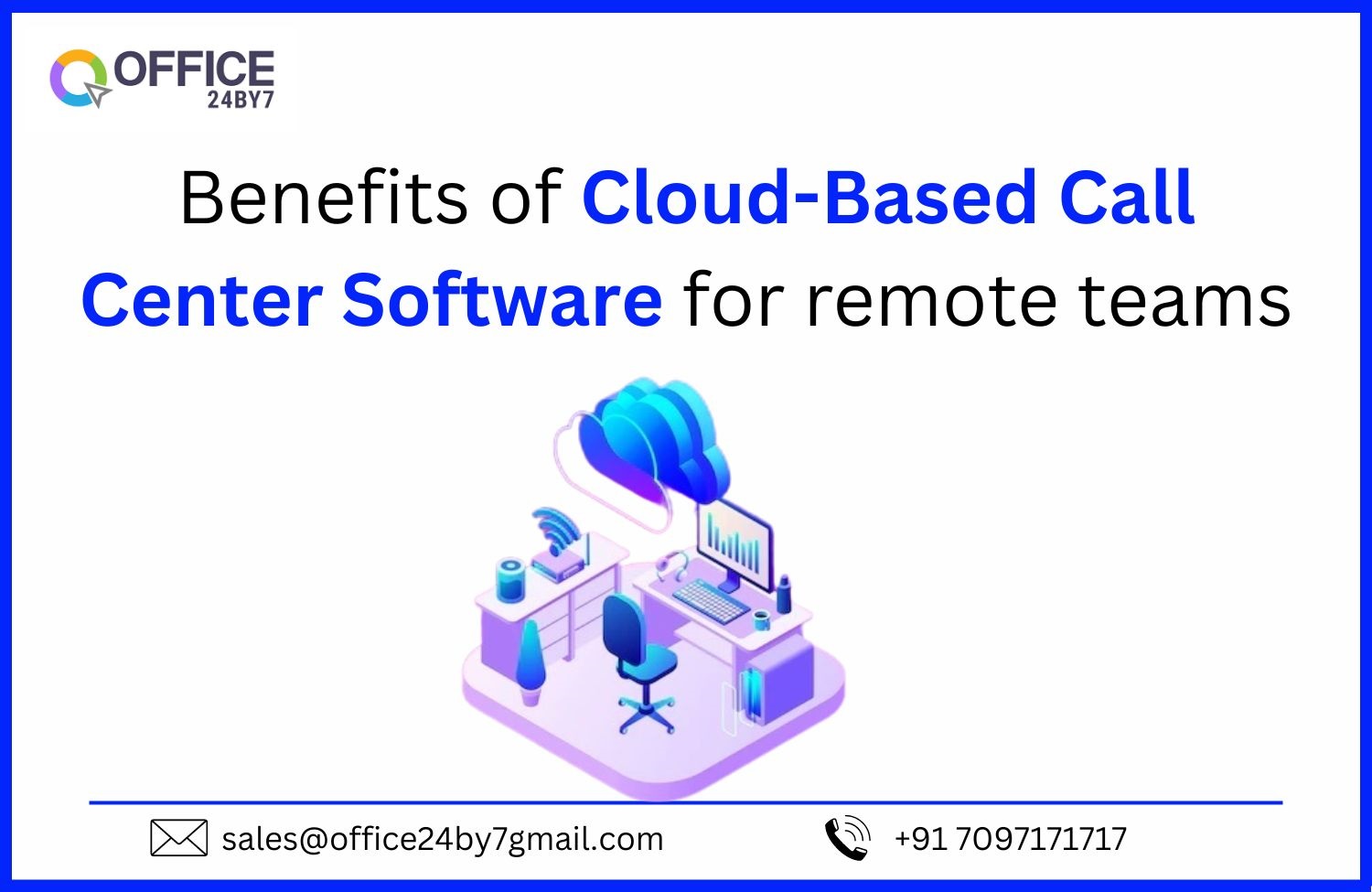 article cover - Benefits of Cloud-Based Call Center Software for remote...