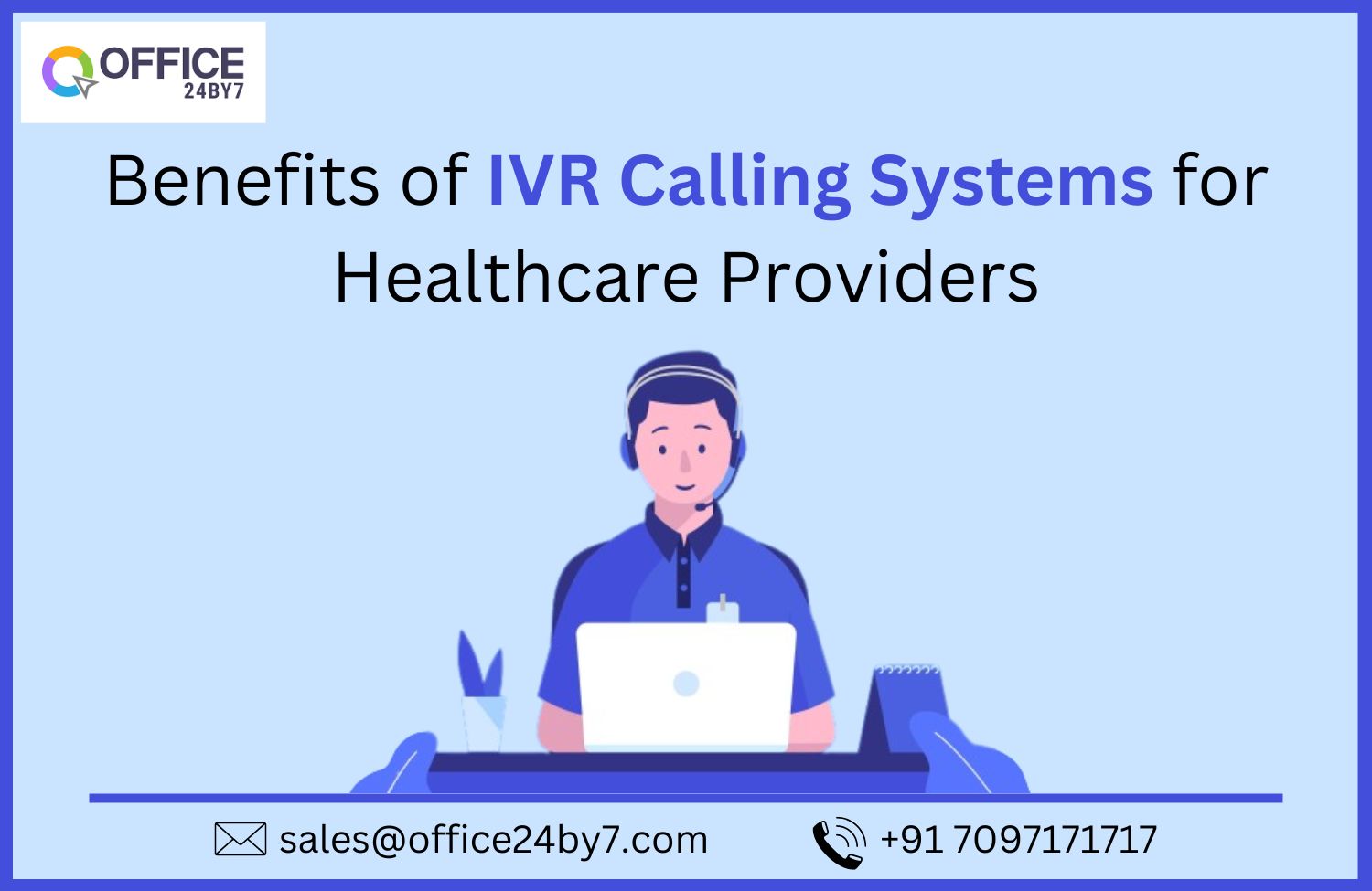 article cover - Benefits of IVR Calling Systems for Healthcare Providers