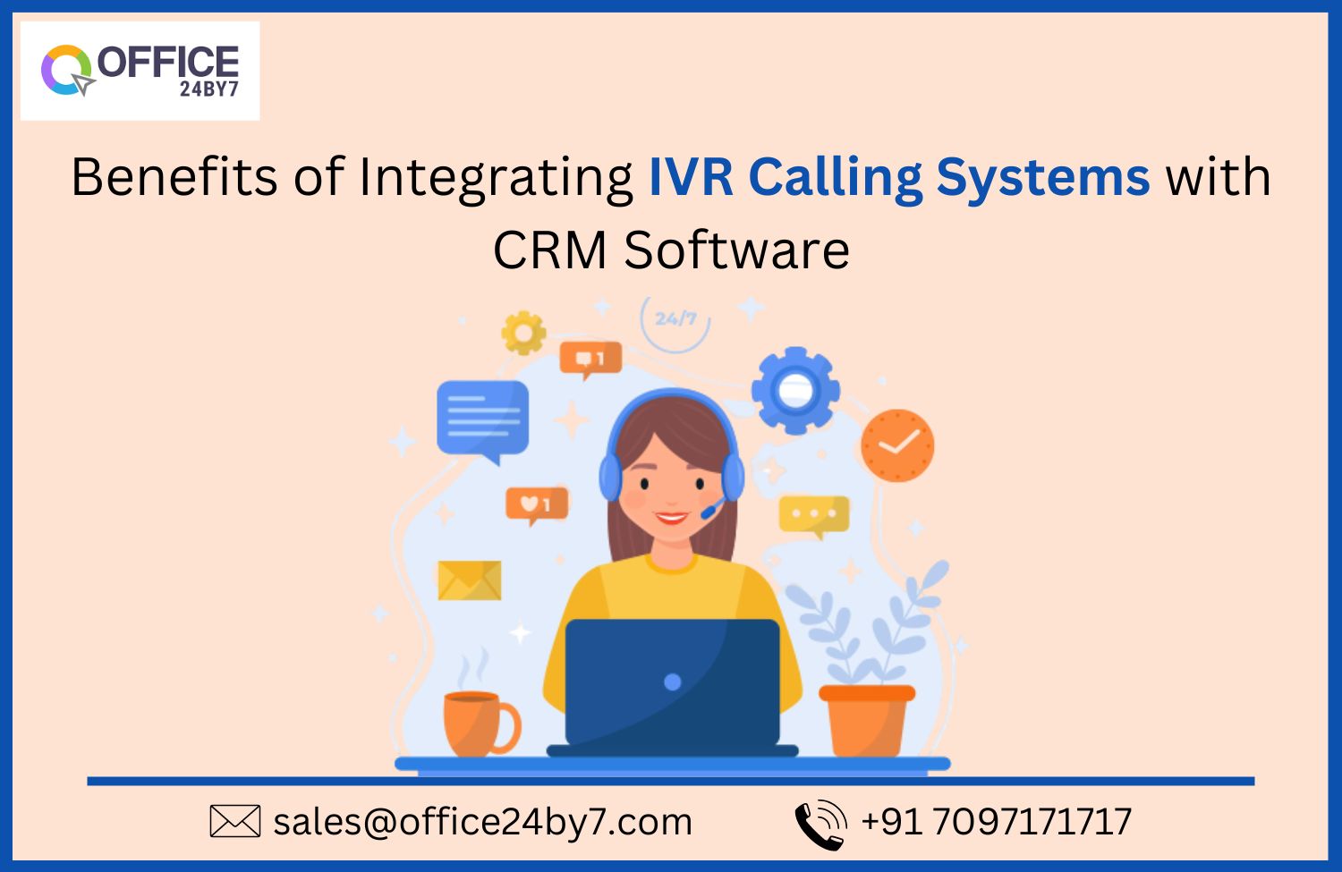 article cover - Benefits of Integrating IVR Calling Systems with CRM...
