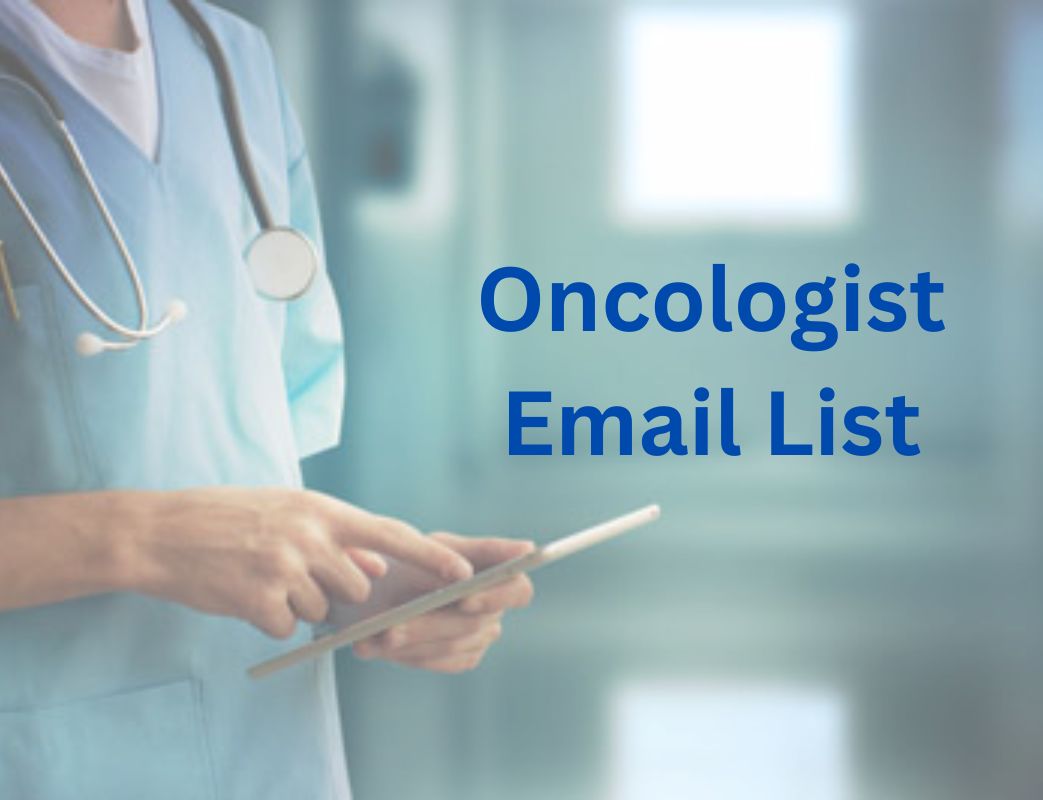 article cover - Understanding the Importance of Oncologist Email List