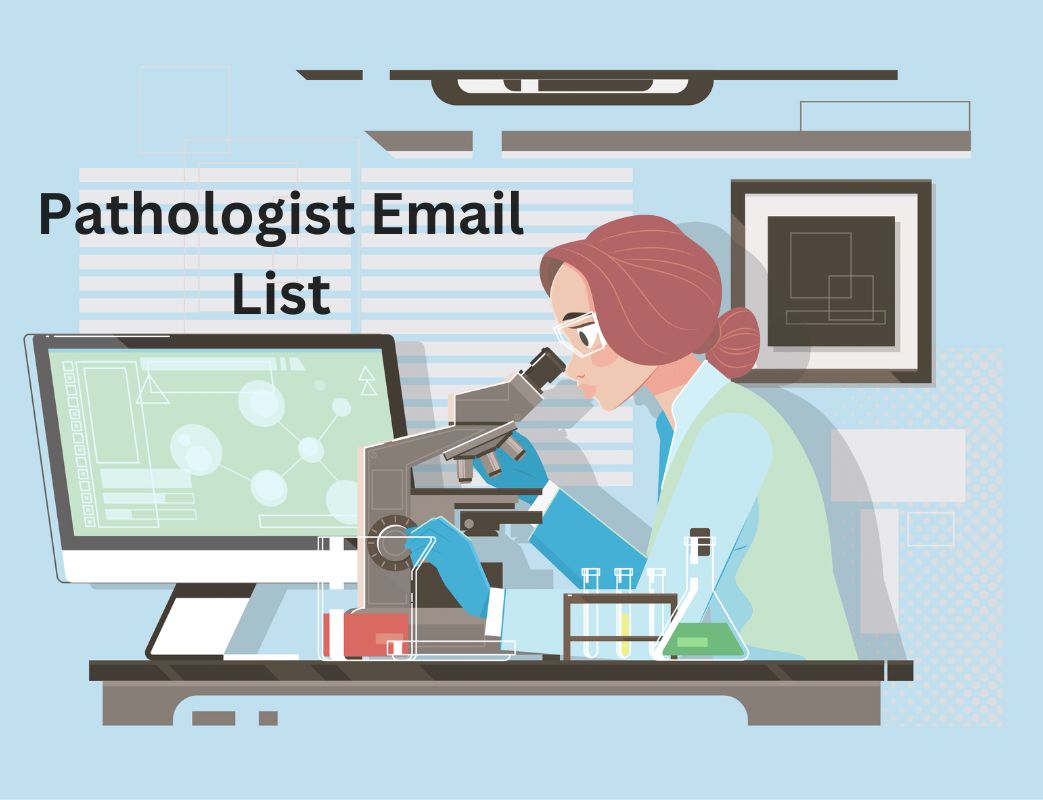 article cover - Understanding and Importance of Pathologist Email List