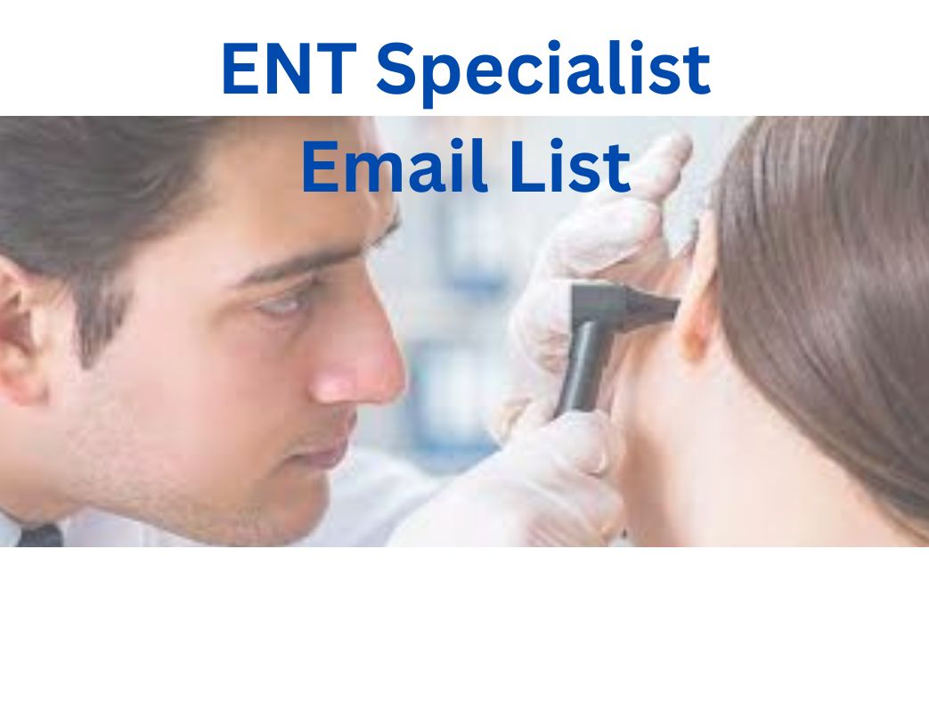 article cover - The Significance of ENT Specialist Email List for...