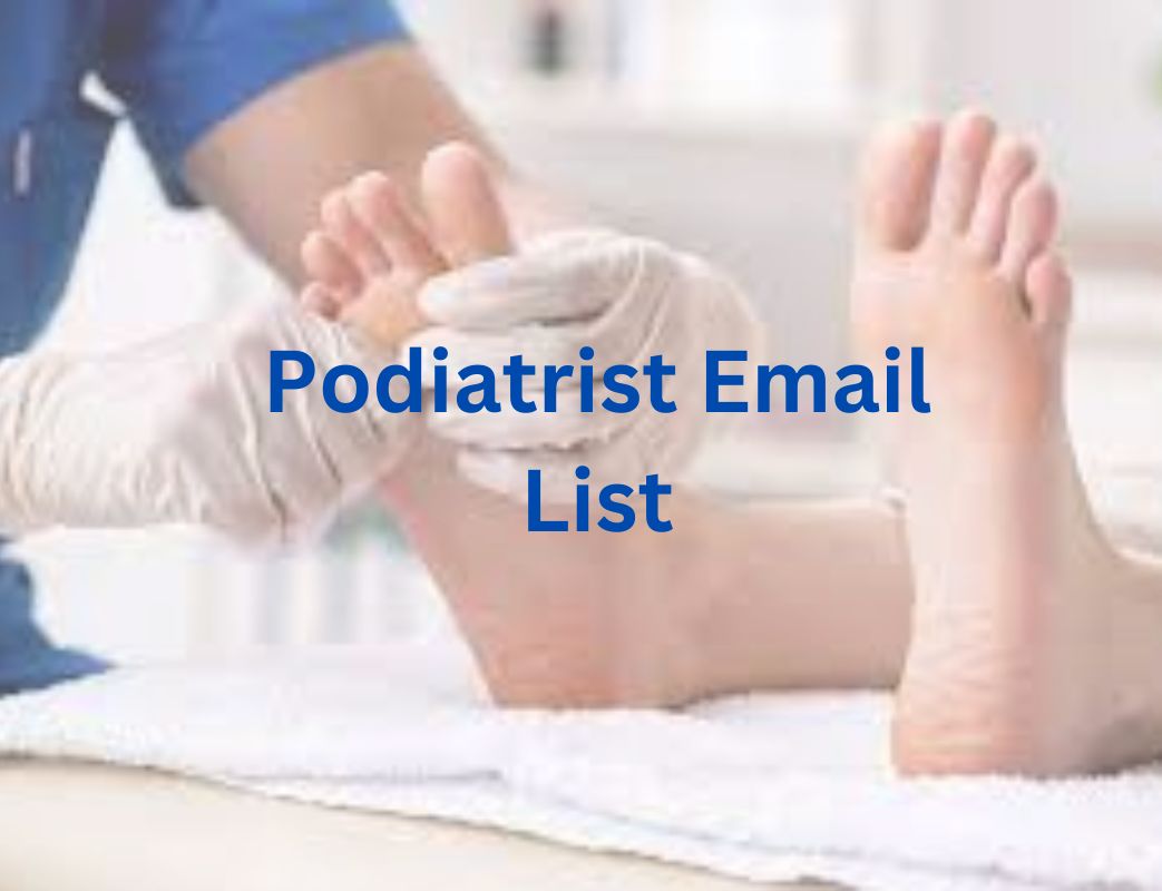 article cover - The Significance of Podiatrist Email List for Targeted...