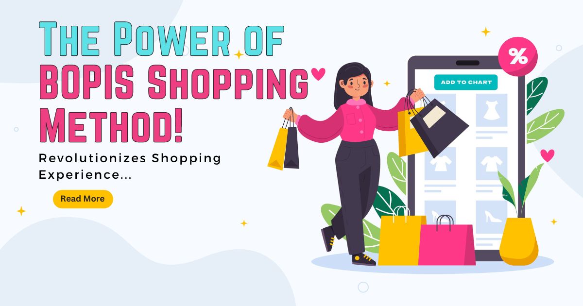 article cover - Maximizing Convenience &mdash; The Power of BOPIS Shopping Method!