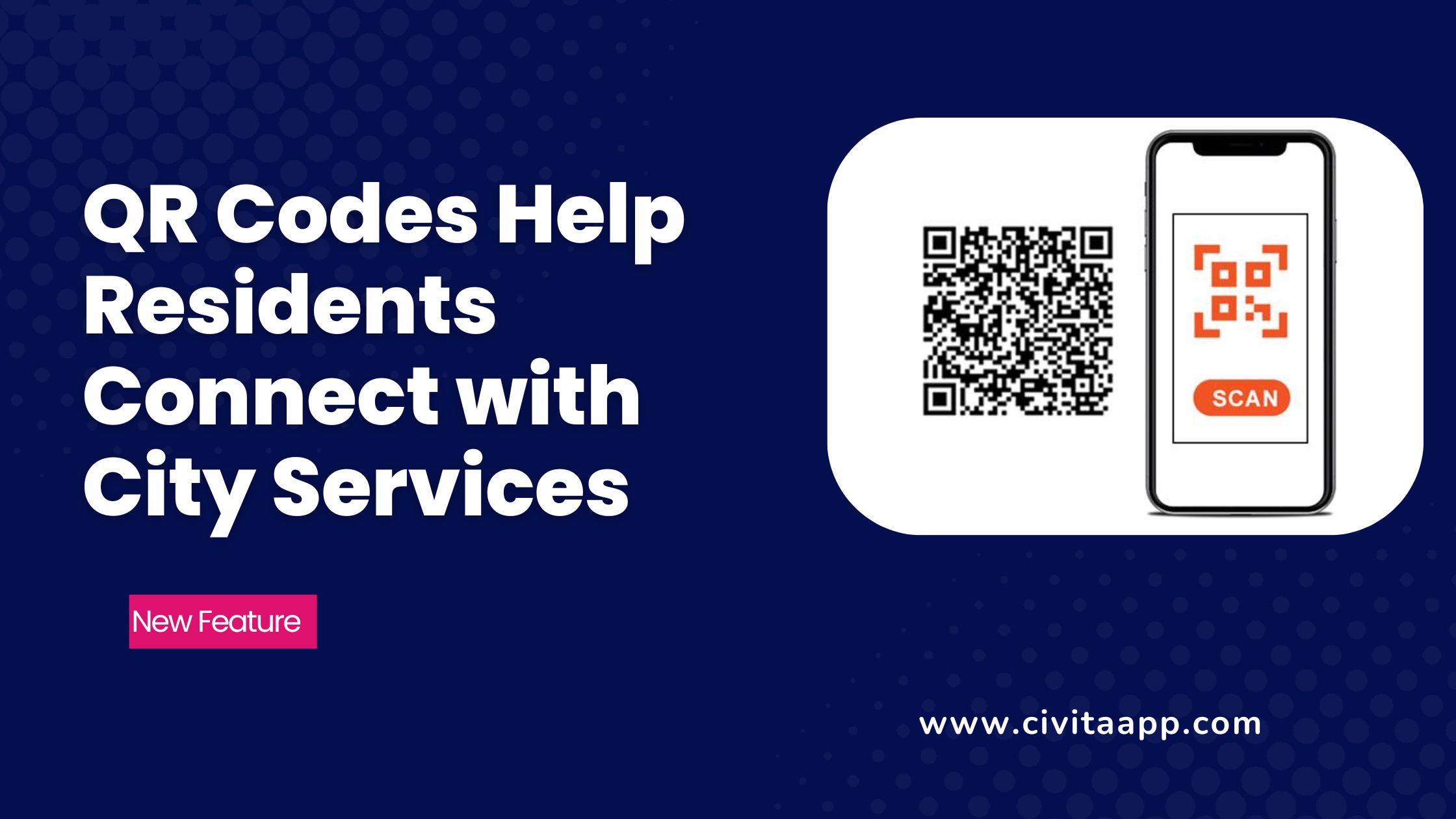 article cover - Civita App Brings City Services Closer with QR Code Scanning