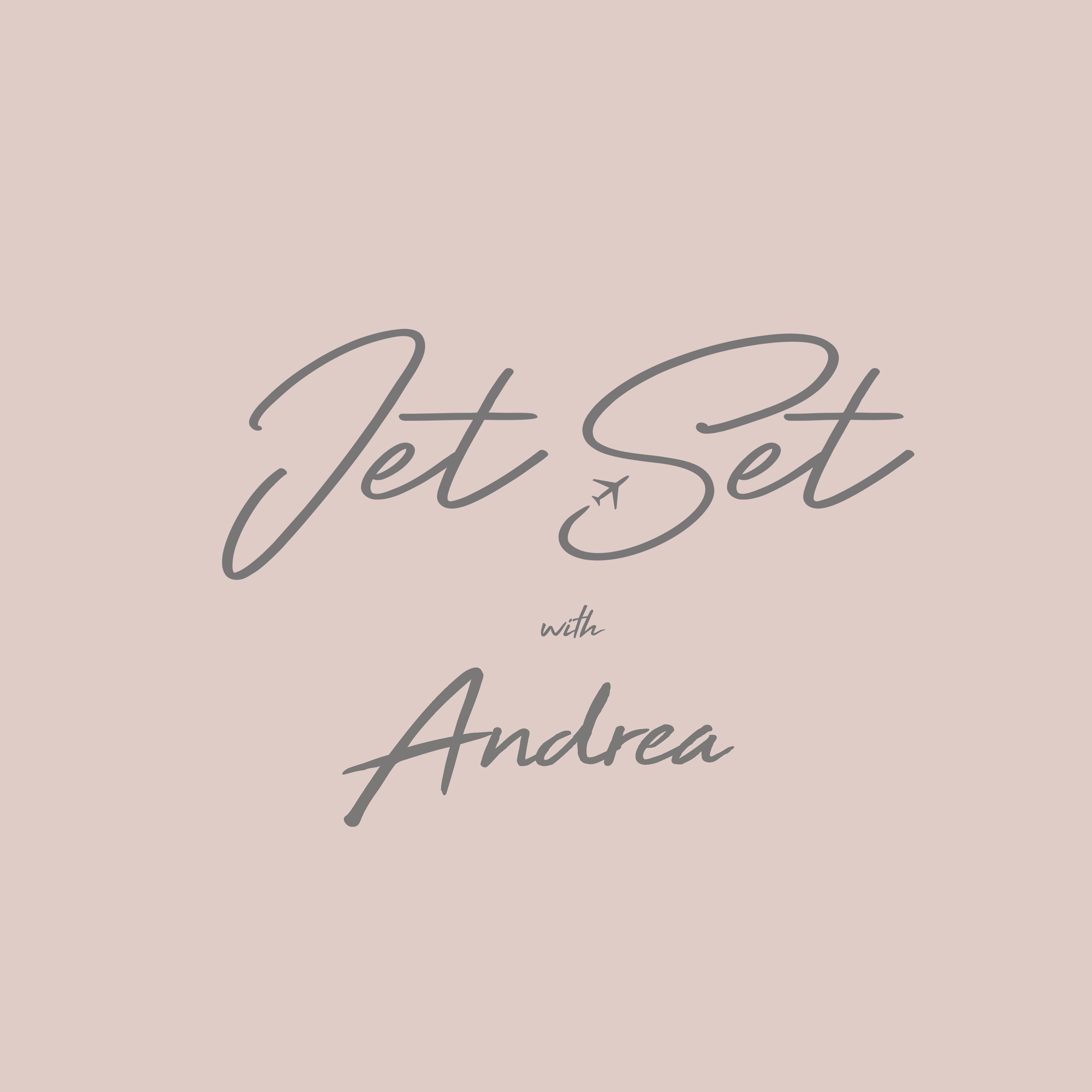 Jet Set with Andrea